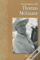 Conversations With Thomas Mcguane