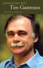Conversations With Tim Gautreaux - Preview