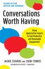 Conversations Worth Having, Second Edition - Preview