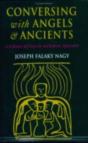 Conversing With Angels And Ancients - Preview