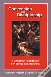 Conversion And Discipleship