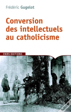 Capa do artigo Conversion Des Intellectuels Au Catholicisme