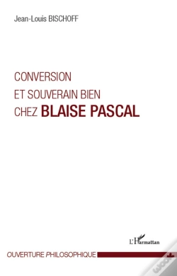 Capa do artigo Conversion Et Souverain Bien Chez Blaise Pascal