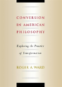 Conversion In American Philosophy - Preview