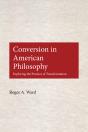 Conversion In American Philosophy - Preview