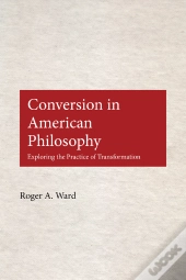 Conversion In American Philosophy