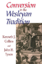 Conversion In The Wesleyan Tradition - Preview