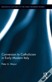Conversion To Catholicism In Early Modern Italy