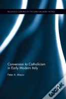 Conversion To Catholicism In Early Modern Italy