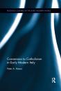 Conversion To Catholicism In Early Modern Italy - Preview
