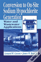 Conversion To On-Site Sodium Hypochlorite Generation
