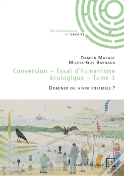 Capa do artigo Conversion - Tome 1 : Dominer Ou Vivre Ensemble ?