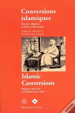 Capa do artigo Conversions Islamiques ; Identités Religieuses En Islam Méditerranéen