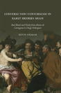 Converso Non-Conformism In Early Modern Spain - Preview