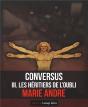 Conversus Iii. Les Heritiers De L'Oubli - Preview
