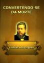 Convertendo-Se Da Morte - Preview
