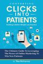 Converting Clicks Into Patients - Preview