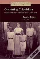 Converting Colonialism