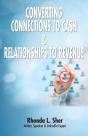 Converting Connections To Ca$H & Relationships To Revenue - Preview
