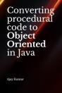 Converting Procedural Code To Object Oriented In Java - Preview