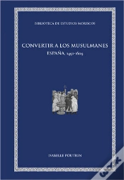 Capa do artigo Convertir A Los Musulmanes