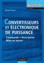 Convertisseurs Et Électronique De Puissance ; Commande, Description, Mise En Oeuvre - Preview