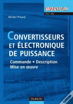 Capa do artigo Convertisseurs Et Électronique De Puissance ; Commande, Description, Mise En Oeuvre