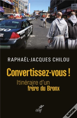 Capa do artigo Convertissez-Vous ! Itinéraire D'Un Frère Du Bronx