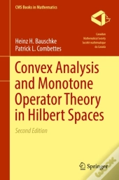 Convex Analysis And Monotone Operator Theory In Hilbert Spaces
