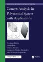 Convex Analysis In Polynomial Spaces With Applications - Preview