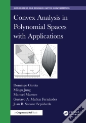 Convex Analysis In Polynomial Spaces With Applications