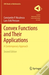 Convex Functions And Their Applications