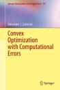 Convex Optimization With Computational Errors - Preview