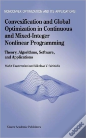 Capa do artigo Convexification And Global Optimization In Continuous And Mixed-Integer Nonlinear Programming