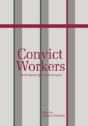 Convict Workers - Preview