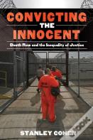 Convicting The Innocent