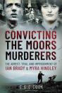 Convicting The Moors Murderers - Preview