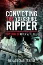 Convicting The Yorkshire Ripper - Preview