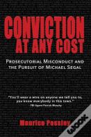 Conviction At Any Cost