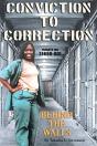 Conviction To Correction - Preview