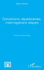 Convictions Républicaines, Interrogations Laïques - Preview