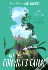 Convict'S Canal (Jane Austen Investigates)