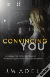 Convincing You