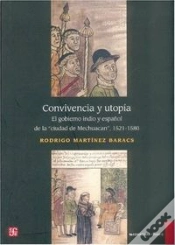 Capa do artigo Convivencia Y Utopia. El Gobierno Indio Y Español De La Ciudad De Mechuacan, 1521-1580