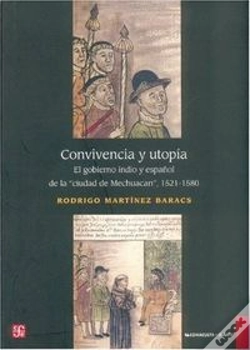 Capa do artigo Convivencia Y Utopia. El Gobierno Indio Y Español De La Ciudad De Mechuacan, 1521-1580