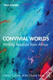 Convivial Worlds