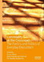 Conviviality At The Crossroads - Preview