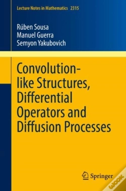 Capa do artigo Convolution-Like Structures, Differential Operators And Diffusion Processes