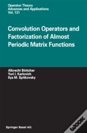 Capa do artigo Convolution Operators And Factorization Of Almost Periodic Matrix Functions