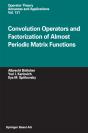 Convolution Operators And Factorization Of Almost Periodic Matrix Functions - Preview